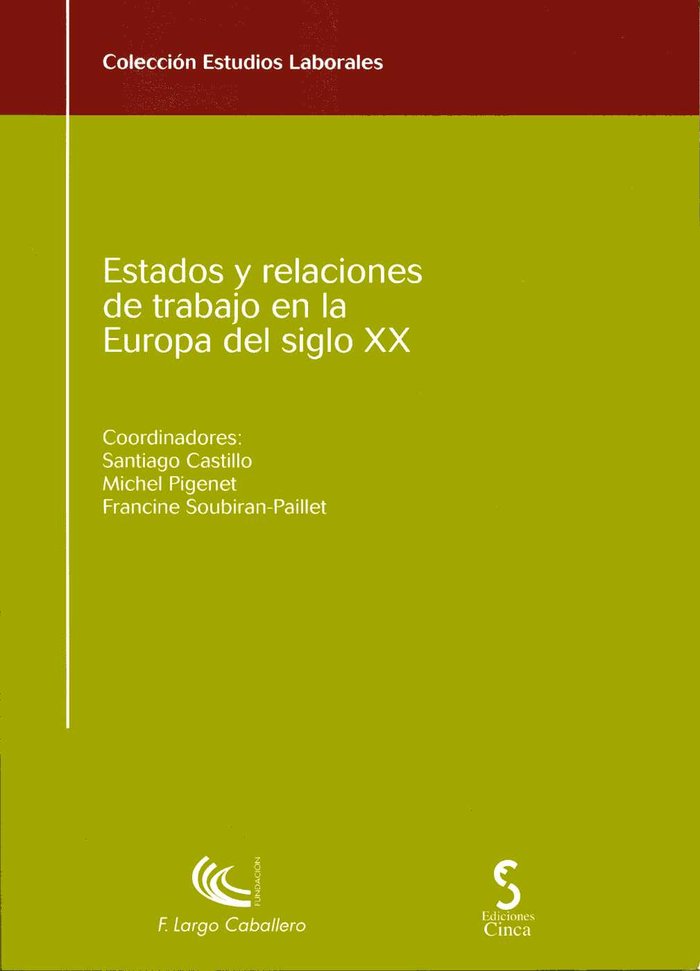 Estados y relaciones de trabajo europa siglo xx