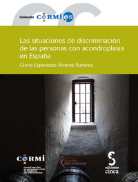 Las situaciones de discriminación de las personas con acondroplasia en España
