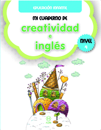 Mi cuaderno de creatividad e ingles nivel 4
