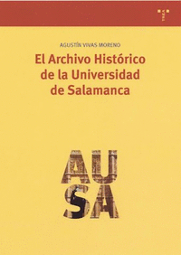 El Archivo Histórico de la Universidad de Salamanca