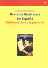 Revistas ilustradas en España. Del Romanticismo a la guerra civil