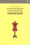 Conservacion preventiva durante exposicion material textil