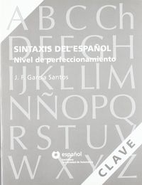 Clave sintaxis del español nivel de perfeccionamiento español