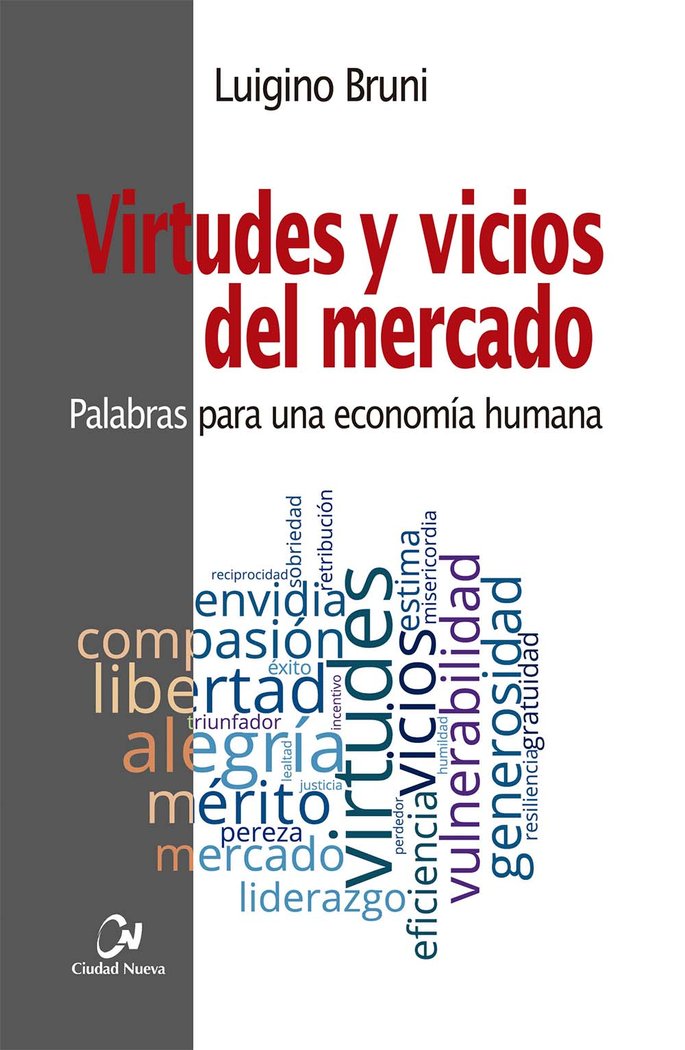 Virtudes y vicios del mercado - El Callejón del Cuento