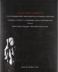 Alejandro ferrant y la conservacion monumental en españa (1929-19