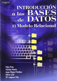 Introducción a las bases de datos. El modelo relacional