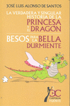 verdadera y singular historia de la princesa y el dragón, La. Besos para la bella durmiente