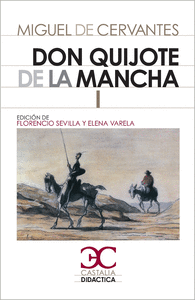 Don Quijote de la Mancha I - II [2 Vols.]
