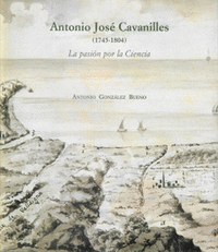 Antonio jose cavanilles (1745-1804). la pasion por la cienci