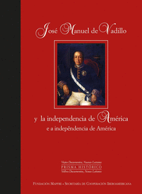 La Independencia de América: apuntes sobre los principales sucesos que han influido en el estado actual de América del Sur