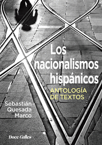 Los nacionalismos hispanicos