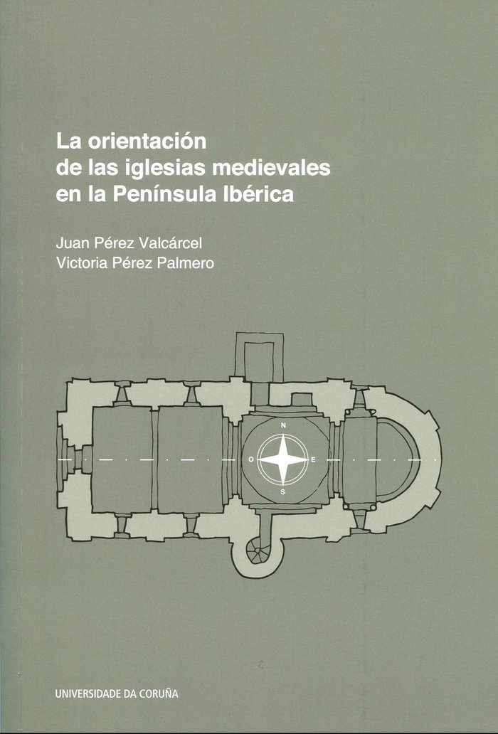 4 la orientacion de las iglesias medievales en la peninsula - LeoVeo
