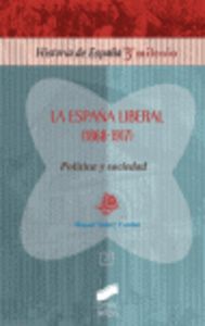 España liberal (1868-1913), la