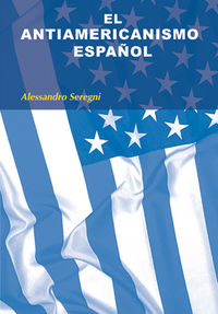 Antiamericanismo español, el