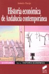 Historia económica de Andaluc¡a contemporánea