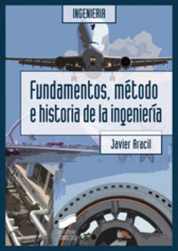 Fundamentos, metodo e historia de la ingenieria
