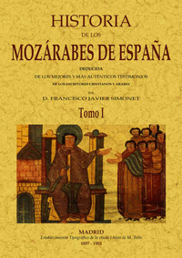 Historia de los Mozárabes (2 tomos)