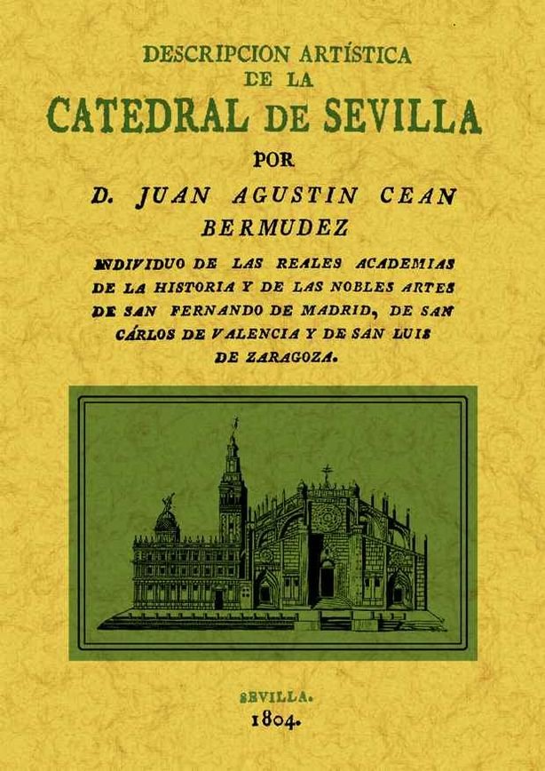 La Catedral de Sevilla. Descripción artística