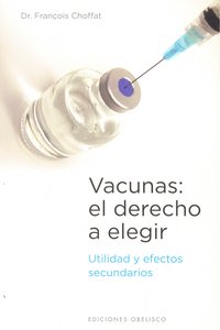 Vacunas el derecho a elegir