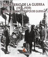 Ministerio de la guerra, 1931-1939