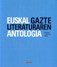 Euskal gazte literaturaren antologia