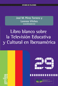 Libro blanco sobre la  Televisión Educativa y Cultural  en Iberoamérica