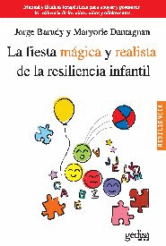 Fiesta magica y realista de la resiliencia infantil,la