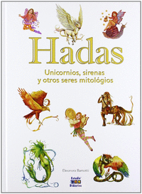 Hadas, unicornios, sirenas y otros seres mitológicos