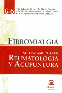 Fibromialgia: su tratamiento en Reumatología y Acupuntura.