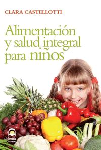 Alimentacion y salud integral para niños