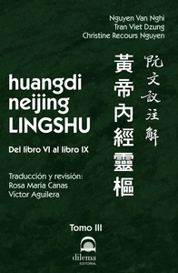 Huangdi neijing lingshu tomo iii del libro vi al libro ix