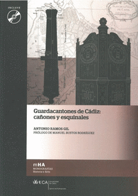 Guardacantones de Cádiz: cañones y esquinales