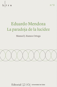 Eduardo Mendoza. La paradoja de la lucidez