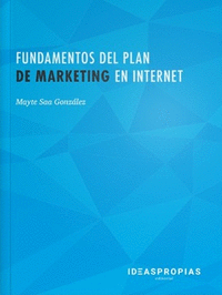 Fundamentos del plan de marketing en Internet