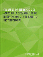 Cuaderno de ejercicios MF1018_2 Intervención en la atención sociosanitaria en instituciones