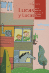 Lucas y lucas 10 años