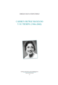 Carmen muñoz manzano y su tiempo 1906 2002