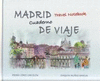 Madrid cuaderno de viaje