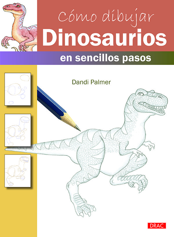 Cómo dibujar dinosaurios en sencillos pasos - El Aprendiz