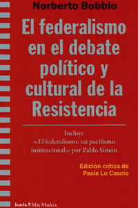 Federalismo en el debate politico y cultural de la resisten