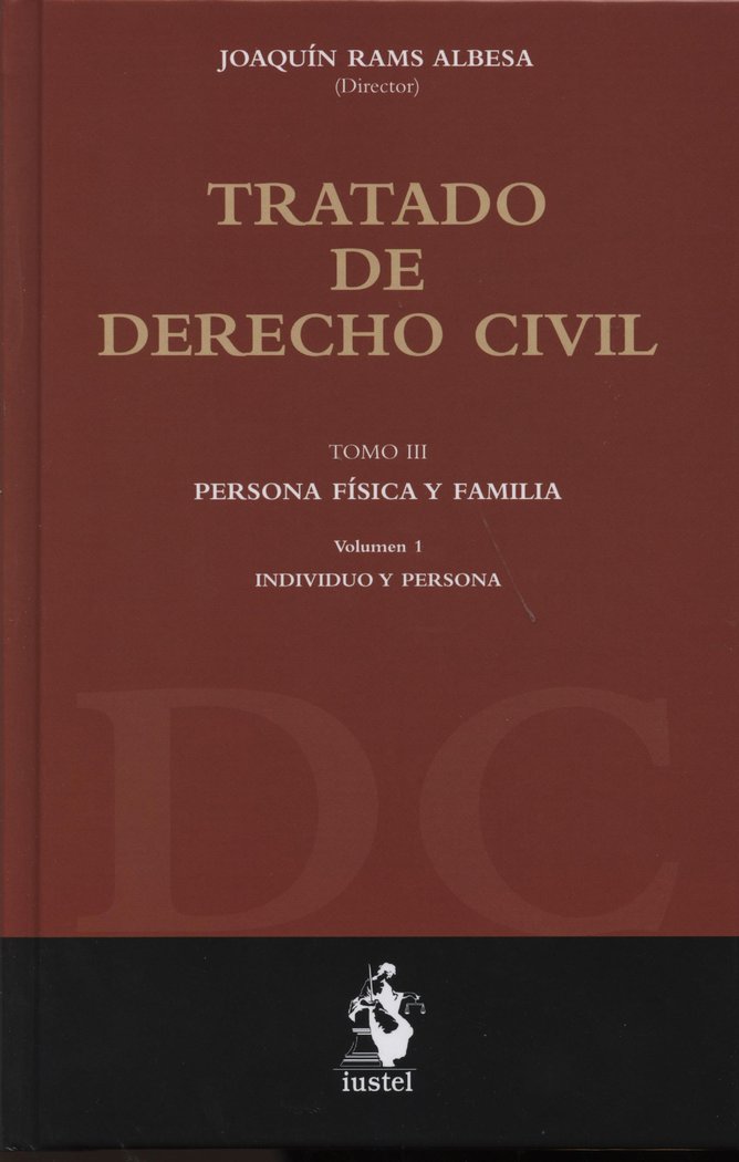 Tratado derecho civil: persona fisica y familia volumen iii