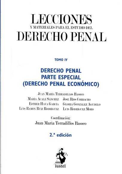 Derecho penal. parte especial (derecho penal económico). tomo iv (lecciones y materiales para el estudio del derecho penal)