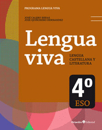 Lengua Viva 4 ¼ ESO. Ed. 2016