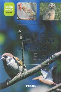 Aves de españa y europa guia verde