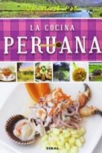 Un viaje por la cocina peruana