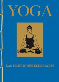 Yoga las posiciones esenciales