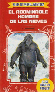 ELIGE TU PROPIA AVENTURA - El abominable hombre de las nieves
