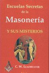 Escuelas secretas de la masoner¡a y sus misterios