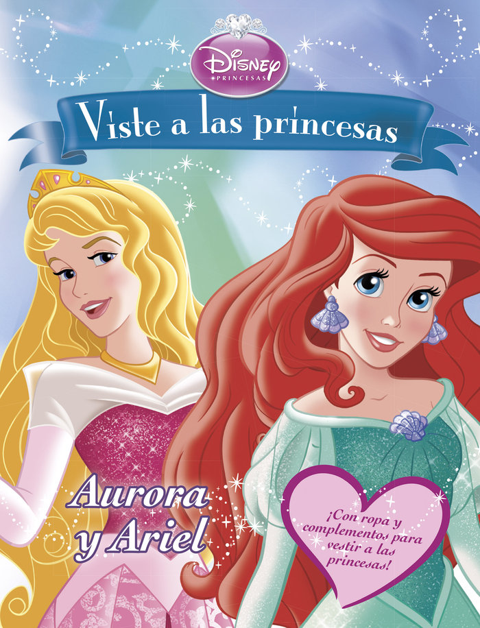 Viste a las princesas. Aurora y Ariel - LeoVeo