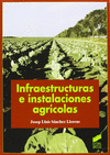 Infraestructuras e instalaciones agricolas